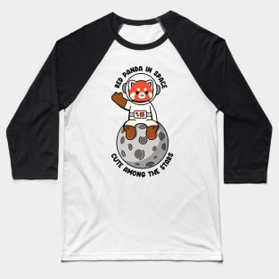 Red panda in space cute among the stars Baseball T-Shirt